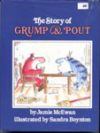 The Story of Grump and Pout by Jamie McEwan